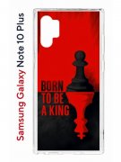 Чехол-накладка Samsung Galaxy Note 10+ Kruche Print Born to be a King