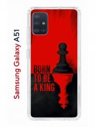 Чехол-накладка Samsung Galaxy A51 Kruche Print Born to be a King