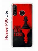 Чехол-накладка Huawei P30 Lite/20S/20 Lite/Nova 4e Kruche Print Born to be a King