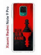 Чехол-накладка Xiaomi Redmi Note 9 Pro/Xiaomi Redmi Note 9S/Xiaomi Redmi Note 9 Pro Max Kruche Print Born to be a King