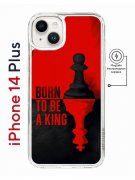 Чехол-накладка Apple iPhone 14 Plus (625965) Kruche PRINT Born to be a King