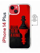 Чехол-накладка Apple iPhone 14 Plus (625965) Kruche PRINT Born to be a King