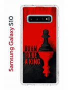 Чехол-накладка Samsung Galaxy S10 Kruche Print Born to be a King
