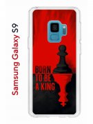 Чехол-накладка Samsung Galaxy S9 Kruche Print Born to be a King