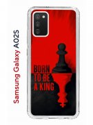 Чехол-накладка Samsung Galaxy A02s Kruche Print Born to be a King