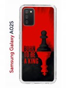 Чехол-накладка Samsung Galaxy A02s Kruche Print Born to be a King