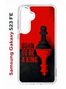 Чехол-накладка Samsung Galaxy S23 FE (646478) Kruche PRINT Born to be a King